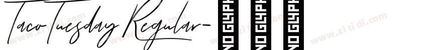 TacoTuesday Regular字体转换